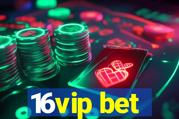 16vip bet